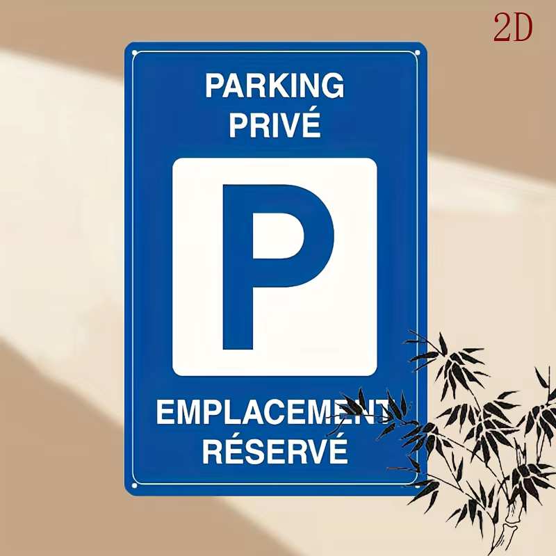 Panneau de signalisation de stationnement français - Décoration de stationnement privé avec inscript